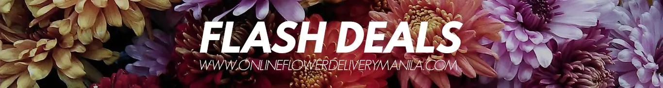 Flash Deals Online Flower shop in the Philippines